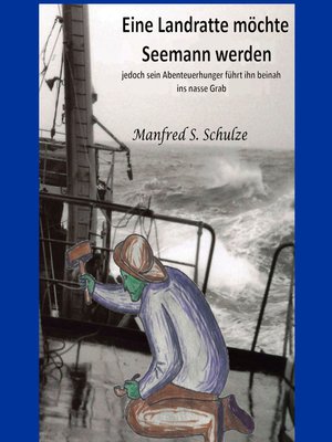 cover image of Eine Landratte möchte Seemann werden